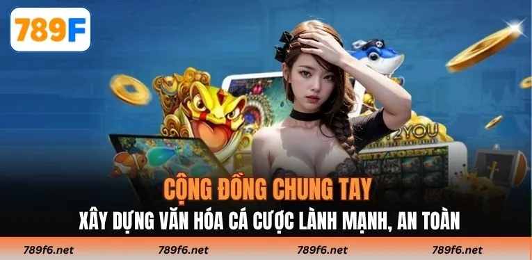 Cộng đồng chung tay xây dựng văn hóa cá cược lành mạnh, an toàn