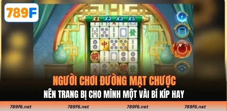 Người chơi nên trang bị cho mình một vài bí kíp hay khi chơi